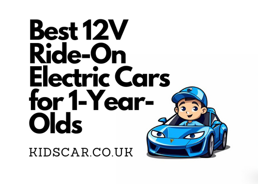 Best 12V Ride-On Electric Cars for 1-Year-Olds